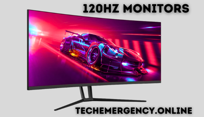 120Hz Monitors The Ultimate Guide for 2025